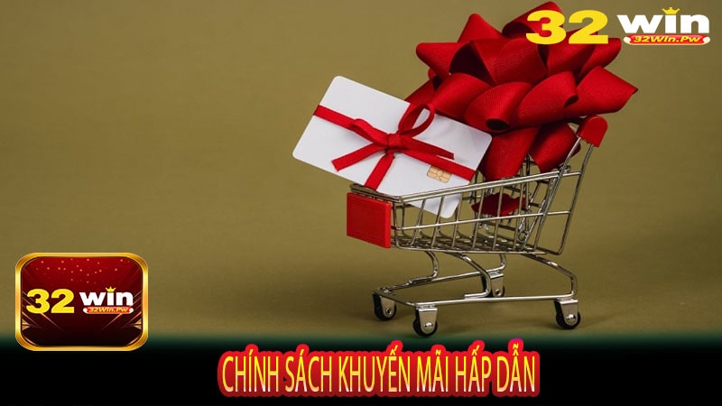 Chính Sách Khuyến Mãi Hấp Dẫn