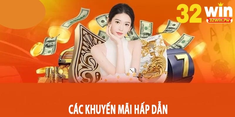 Các Khuyến Mãi Hấp Dẫn